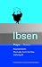 Ibsen Plays Three : Romersholm, The Lady from the Sea, Little Eylof