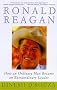 Ronald Reagan: How an Ordinary Man Became an Extraordinary Leader