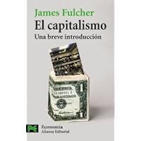 El capitalismo / Capitalism: Una Breve Introduccion/ a Brief Introduction (Spanish Edition)