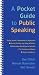 A Pocket Guide to Public Speaking