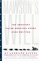 Mawson's Will: The Greatest Polar Survival Story Ever Written