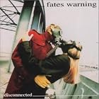 Disconnected by Fates Warning