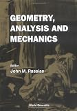 Geometry, Analysis and Mechanics