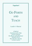 Go Forth and Teach - Leader's Manual