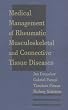 Medical Management of Rheumatic Musculoskeletal & Connective Tissue Disease (Antioxidants in Health & Diseases)