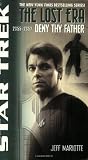 Deny Thy Father (Star Trek: The Lost Era 2355-2357)