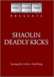 Shaolin Deadly Kicks (1977)