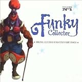 Funky Collector No. 1