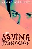 Saving Francesca