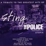 A Tribute to the Greatest Hits of Sting and the Police