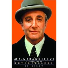 Mr Strangelove: A Biography of Peter Sellers