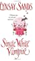 Single White Vampire (Argeneau Vampires, Book 3)