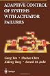 Adaptive Control of Systems with Actuator Failures