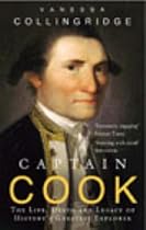 Captain Cook: The Life, Death and Legacy of History's Greatest Explorer
