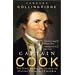 Captain Cook: The Life, Death and Legacy of History's Greatest Explorer