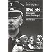 Die SS: Elite unter dem Totenkopf. 30 Lebensl�ufe