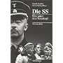 Die SS: Elite unter dem Totenkopf. 30 Lebensl�ufe