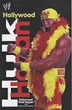 Hollywood Hulk Hogan (World wrestling entertainment)