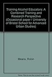 Training alcohol educators : a combined training and research perspective