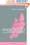 Hermeneutics and Education (Suny Series in Contemporary Continental Philosophy)