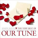 Simon Bates: The Very Best Of Our Tune