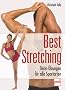 Best Stretching: Dehn-�bungen f�r alle Sportarten