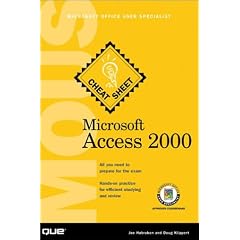 Microsoft Access 2000: MOUS Cheat Sheet