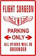 FLIGHT SURGEON PARKING doctor medical sign