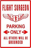 FLIGHT SURGEON PARKING doctor medical sign