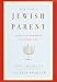 Book How to Be a Jewish Parent: A Practical Handbook for Family Life