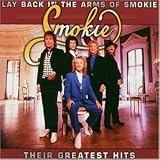 Lay Back in the Arms Smokie Lt - Smokie