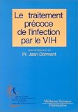 Le Traitement pr�coce de l'infection par le VIH