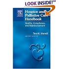 Hospice and Palliative Care Handbook: Quality, Compliance and Reimbursement by  Tina M. Marrelli