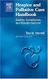 Hospice and Palliative Care Handbook: Quality, Compliance and Reimbursement