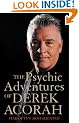 The Psychic Adventures of Derek Acorah: Star of TV's Most Haunted