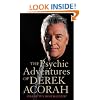 The Psychic Adventures of Derek Acorah: Star of TV's Most Haunted