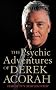 The Psychic Adventures of Derek Acorah: Star of TV's Most Haunted