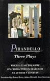Pirandello Three Plays (World Classics)