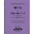 Alphabets Wild and Wonderful - 40+ Alphabets Including 2 E-mail Alphabets- Charted for...