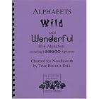 Click here to buy Alphabets Wild and Wonderful - 40+ Alphabets Including 2 E-mail Alphabets- Charted for....