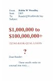 $1,000,000 to $100,000,000: EZ - NO - BANK- QUAL - LOANS