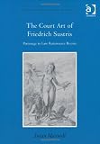 The Court Art of Friedrich Sustris (Visual Culture in Early Modernity)
