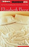 Say When: A Novel