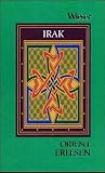 Orient erlesen - Irak - Walter M. Weiss