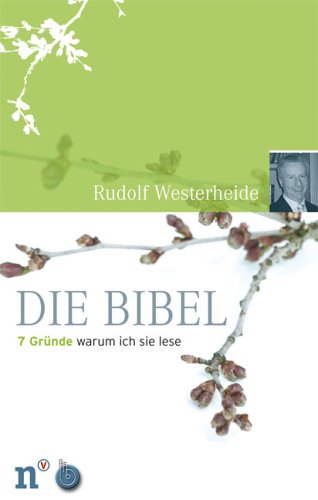 Die Bibel, 7 Gr�nde