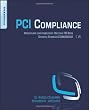 PCI Compliance: Understand and Implement Effective PCI Data Security Standard Compliance