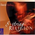 Eight String Religion by David Darling