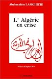 L_Alg�rie en crise: Crise �conomique et changements politiques