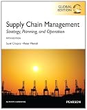 Supply Chain Management: Strategy, Planning, and Operation. Sunil Chopra