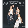 "Friends"... 'til the End: The One with All Ten Years